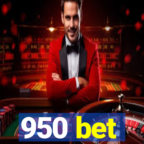 950 bet